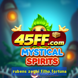 rubens zogbi filho fortuna